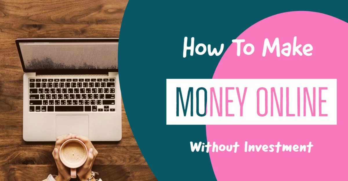  How Students Can Make Money Online Without Investment