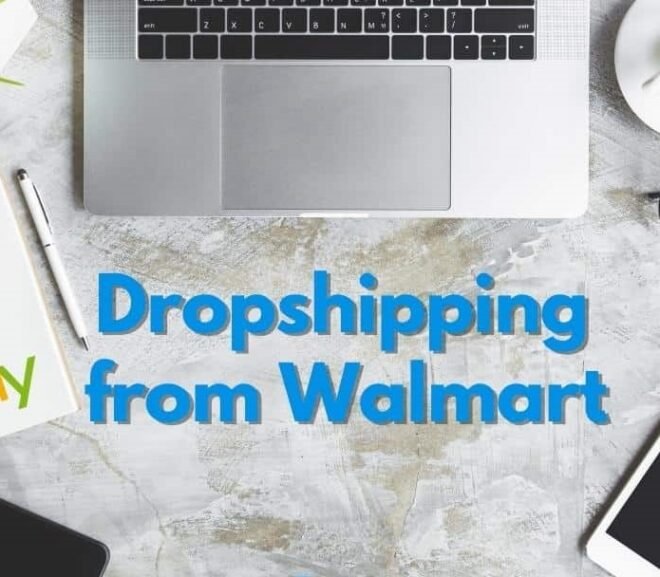 How to Dropship from Walmart to eBay: A Step by Step Guide in 2024