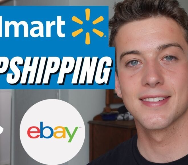 Dropshipping from Walmart to eBay: Comprehensive Guide 2024